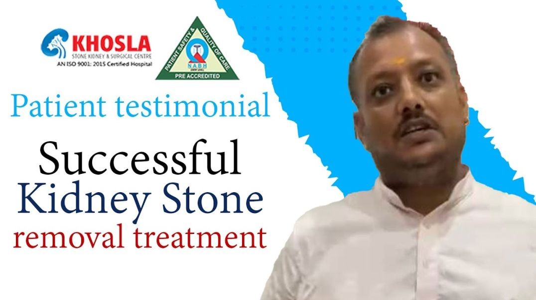 ⁣Successful Kidney Stone Surgery | Patient Testimonial | Khosla Stone kidney & Surgical Centre